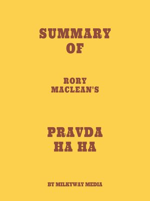 cover image of Summary of Rory MacLean's Pravda Ha Ha